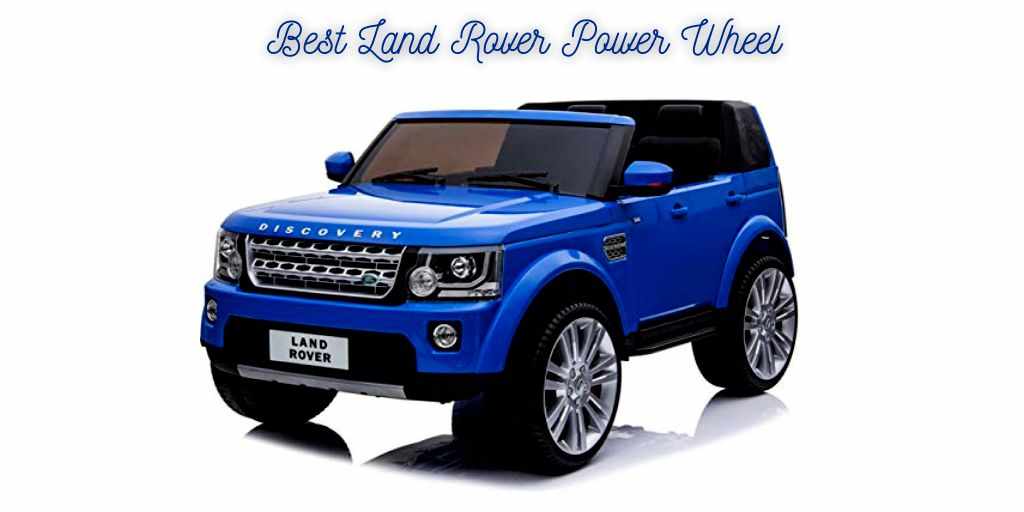 land rover power wheel